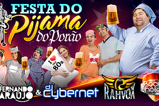 PORÃO COMEMORA 20 ANOS DA FESTA DO PIJAMA