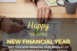 Happy New Financial Year,