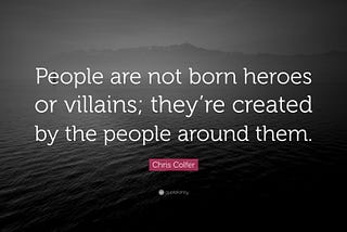 There Are No Villains or Heroes, Only People