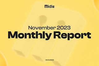 This Month In Midle (November 2023)
