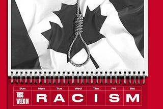 O Canada, How Could You Not Realize Nooses Are Racist?