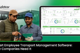 Smart Employee Transport Management Software: Why Businesses Need ETMS in 2026