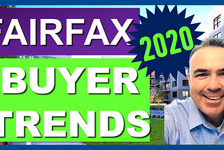 2020 Fairfax Virginia Home Buyer Trends