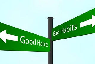 Good Habit Vs Bad Habit