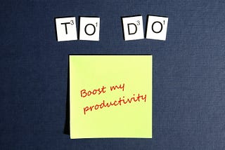 To-do: boost my productivity motivational sticky note