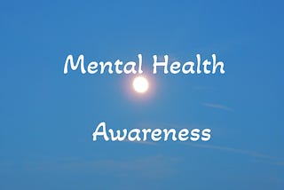 May is Mental Health Awareness Month!