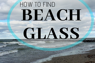 Have you ever went to the beach in hopes that you might find beach glass and left empty-handed?