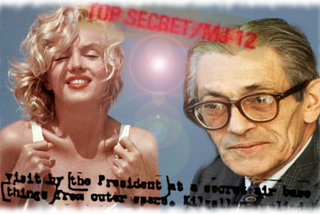 Wiretap: Marilyn Monroe, JFK and 'Things from Outer Space'. Part 1.