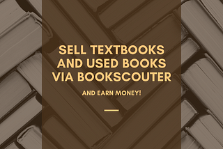 Sell Textbooks and Used Books via BookScouter