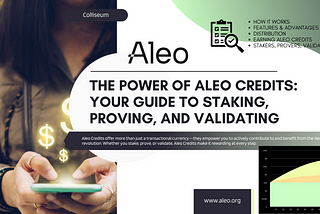 The power of Aleo Credits: your guide to staking, proving, and validating