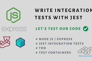 Integration Testing with Node JS and Jest