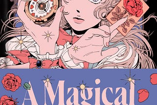 I Read Park Seolyeon’s ‘A Magical Girl Retires’.