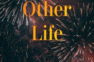 An Other Life