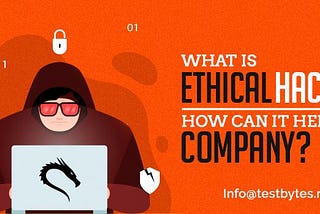 Ethical Hacking! Why is it awesome?
