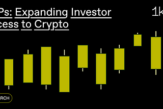 ETPs: Expanding Investor Access to Crypto