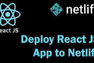 Deploy Your React App for Free with Netlify