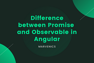 What is the difference between Promises and Observables in Angular?