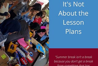 It’s Not About the Lesson Plans