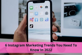 6 Instagram marketing trends