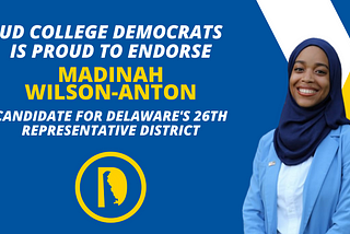 Endorsement: Madinah Wilson-Anton for Delaware’s 26th Representative District