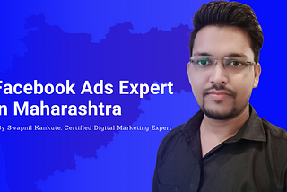 Facebook Ads Expert in Maharashtra