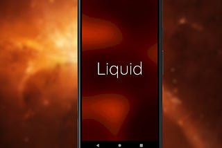 Liquid: The beginning of a new era of Simple Animations