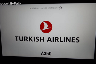 Turkish Airlines and its new A350 in the Economy Class | VFR #011