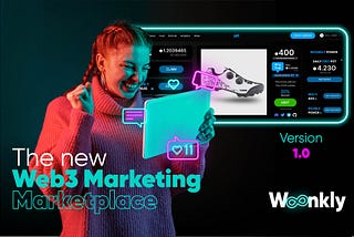 Everything you need to know about the launch of Woonkly’s new Web3 Marketing Marketplace
