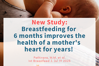 Parenting: Breastfeeding for 6 months improves mother’s heart health