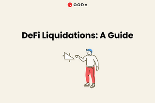 DeFi Liquidations: A Guide
