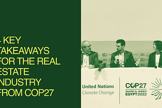 4 Key Takeaways for the Real Estate Industry from COP27