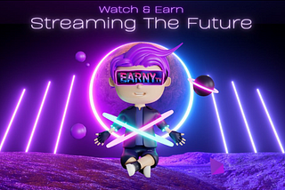 Earny.TV — Earny.TV is a decentralized streaming network that is broadcasting the future of Web3.