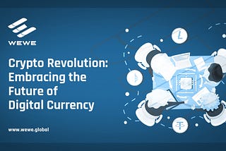Crypto Revolution: Embracing the Future of Digital Currency