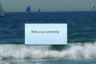 Balancing Leadership