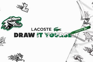 Lacoste : Draw It Yourself — Case study