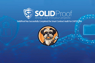 SolidProof Has Successfully Completed the Smart Contract Audit For CHITZO INU
