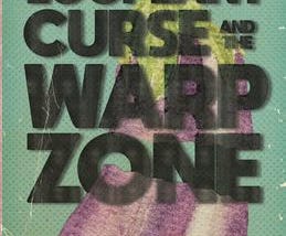 Shawn Rubenfeld’s The Eggplant Curse and the Warp Zone