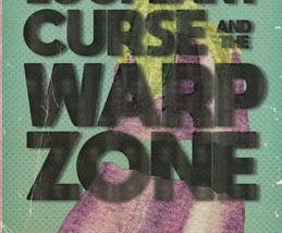 Shawn Rubenfeld’s The Eggplant Curse and the Warp Zone