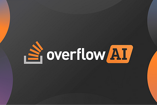 OpenAI and Stack Overflow: 
A Very Promising Alliance