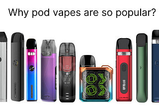 Vaping Compact: Pods and Pod Mods