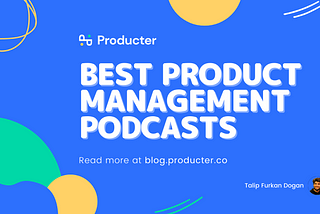 Top 10 Product Management Podcasts