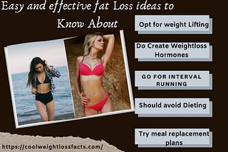 Easy and effective fat Loss ideas to Know | Cool Weightloss Facts