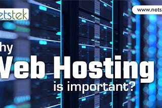 What is the importance of Web Hosting?