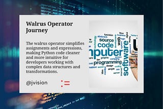 From Meh to Must-Have: The Walrus Operator’s Journey in Python