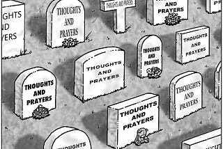 The Violence of Thoughts and Prayers