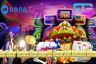 Game Slot Gacor Joker123 Deposit Termurah 25ribu Via DANA