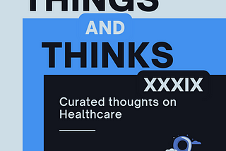 Things & Thinks-Issue XXXIX