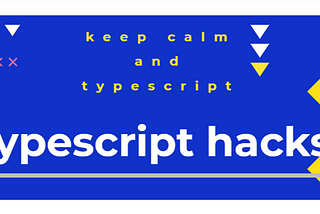 Typescript tips: code this not that to have a clean and maintainable code