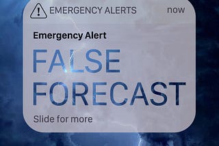 False Forecast