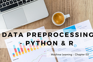 Chapter 2 : Data Preprocessing in Python and R (Part 03)